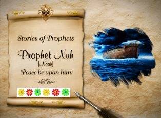 The story of Prophet Nooh -I