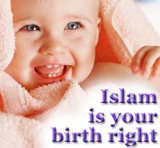 Islam is your birthright -II
