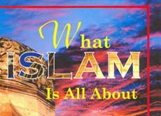 Islam, its meaning and message 