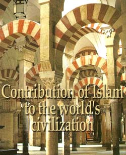 Contribution of Islam to the world